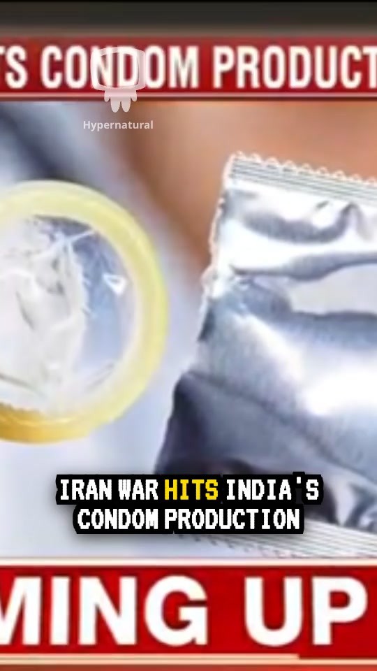 Iran War Disrupts India's Condom Production