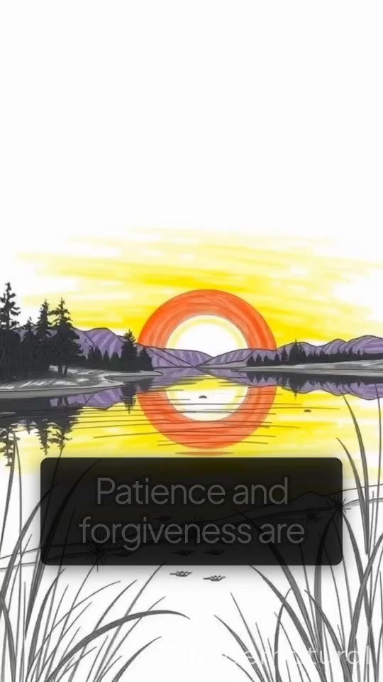 The Strength of Patience and Forgiveness