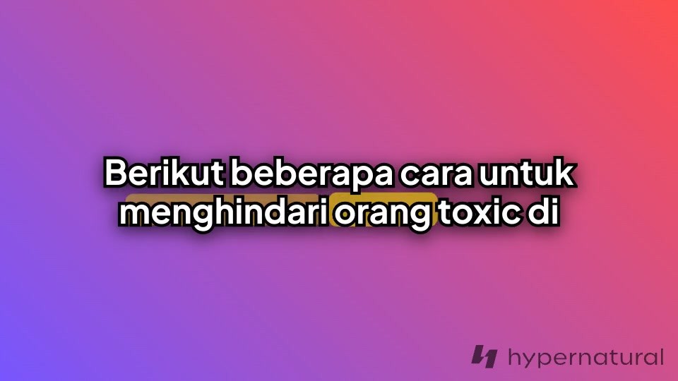 Cara Menghindari Orang Toxic di Media Sosial