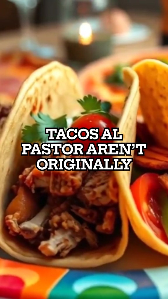 The Unexpected Origins of Tacos al Pastor: A Cultural Remix