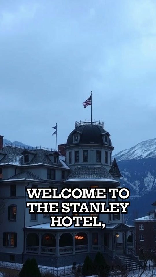Unveiling the Haunted Secrets of the Stanley Hotel