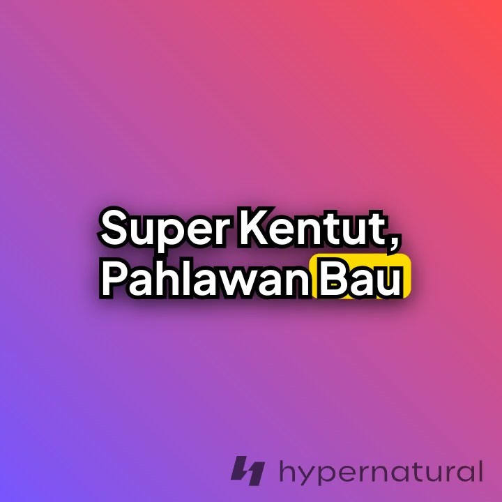 Super Kentut: Pahlawan Bau yang Lucu