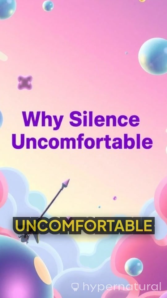 Why Silence Feels Uncomfortable