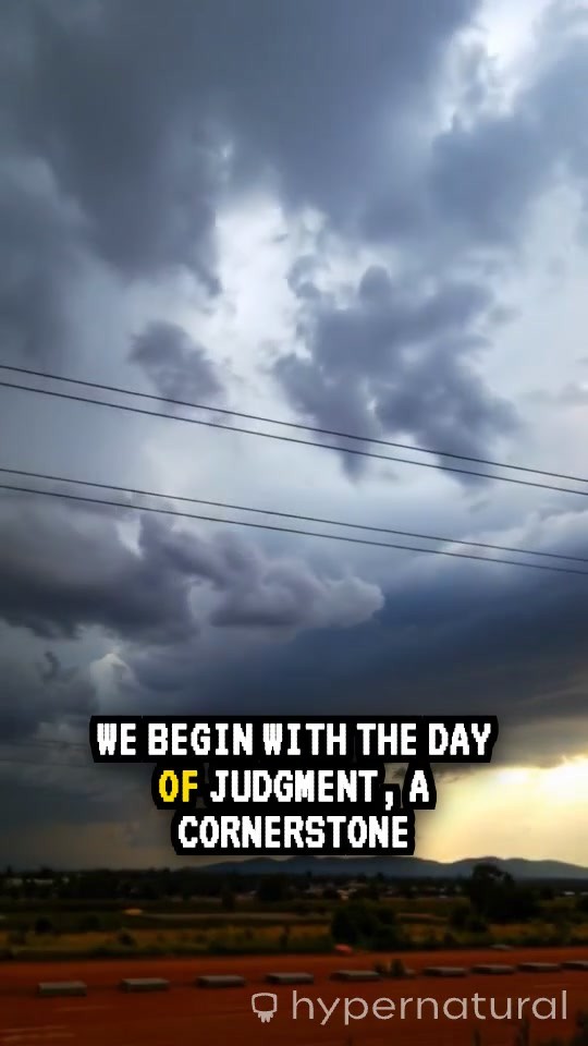 Reflections on the Day of Judgment in Islam
