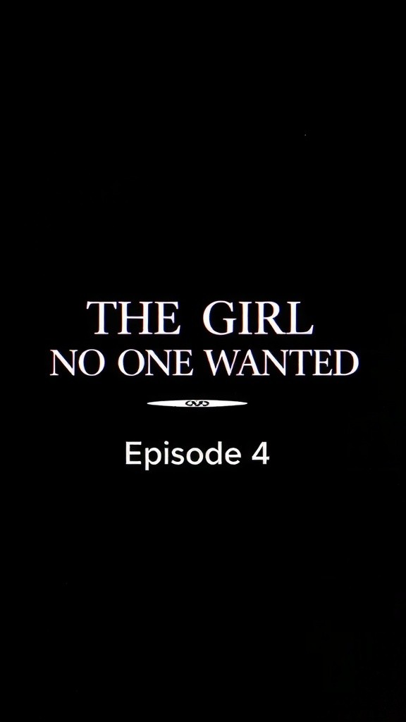 The Girl No One Wanted