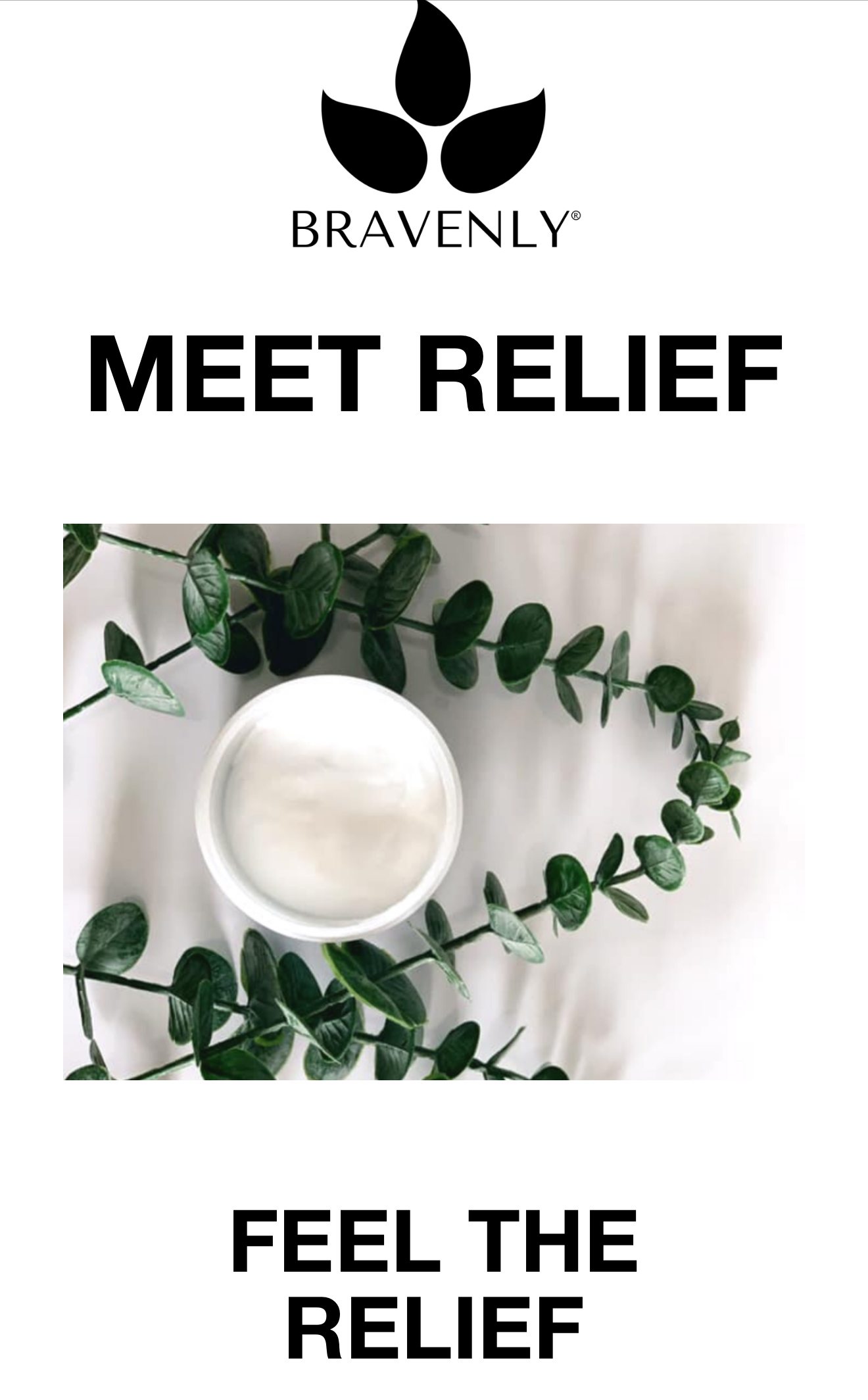 Experience Fast-Acting Relief with Bravenly Relief