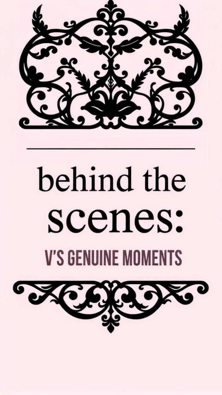 A stylized title card with the text 'Behind the Scenes: V's Genuine Moments' against a soft pastel background.